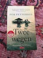 Twee wegen - Per Petterson, Ophalen of Verzenden, Zo goed als nieuw, Nederland