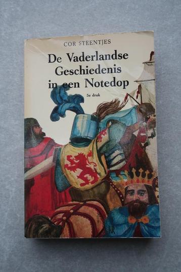 Boek: De Vaderlandse Geschiedenis in een Notedop beschikbaar voor biedingen