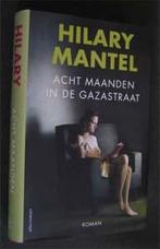 Hilary Mantel : Acht maanden in de Gazastraat, Boeken, Ophalen of Verzenden, Zo goed als nieuw