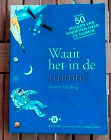 Govert Schilling - Waait het in de ruimte? Nieuwstaat VASTE  beschikbaar voor biedingen