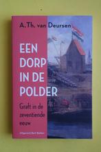 A. van Deursen, EEN DORP IN DE POLDER  "GRAFT in de 17e eeuw, Ophalen of Verzenden, Nieuw
