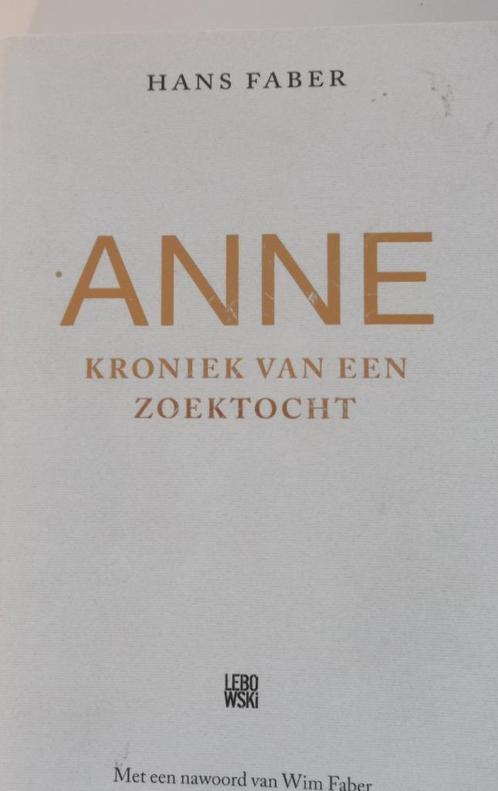 Anne kroniek van een zoektocht, Boeken, Biografieën, Zo goed als nieuw, Overige, Ophalen of Verzenden