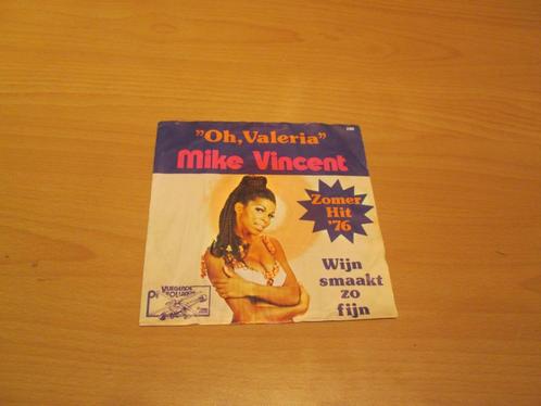 2 singles van Mike Vincent (ook per stuk te koop), Cd's en Dvd's, Vinyl Singles, Gebruikt, Pop, Ophalen of Verzenden