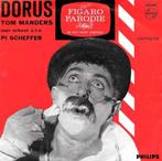 1962	Dorus			Figaro Parodie, Verzenden, 7 inch, Single, Zo goed als nieuw