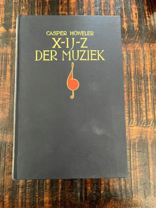 Casper Höweler - X-Y-Z der Muziek - 14e druk, Boeken, Muziek, Zo goed als nieuw, Algemeen, Ophalen of Verzenden