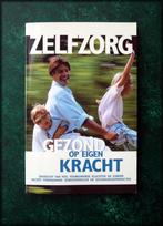 ZELFZORG - Gezond op eigen kracht, Verzenden, Zo goed als nieuw