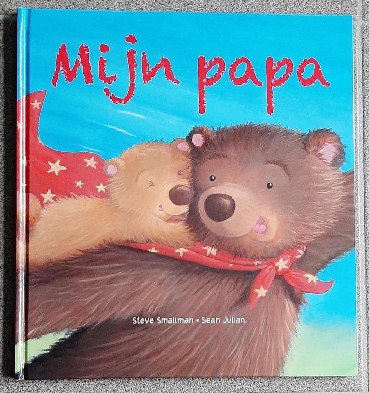 Mijn papa - Steve Smallman, Boeken, Kinderboeken | Kleuters, Zo goed als nieuw, Ophalen of Verzenden