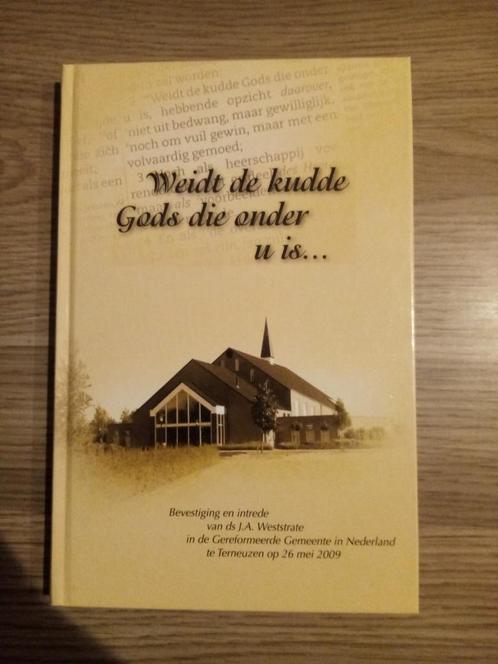 Ds. J.A. Weststrate - Weidt de kudde Gods die onder u is..., Boeken, Godsdienst en Theologie, Ophalen of Verzenden