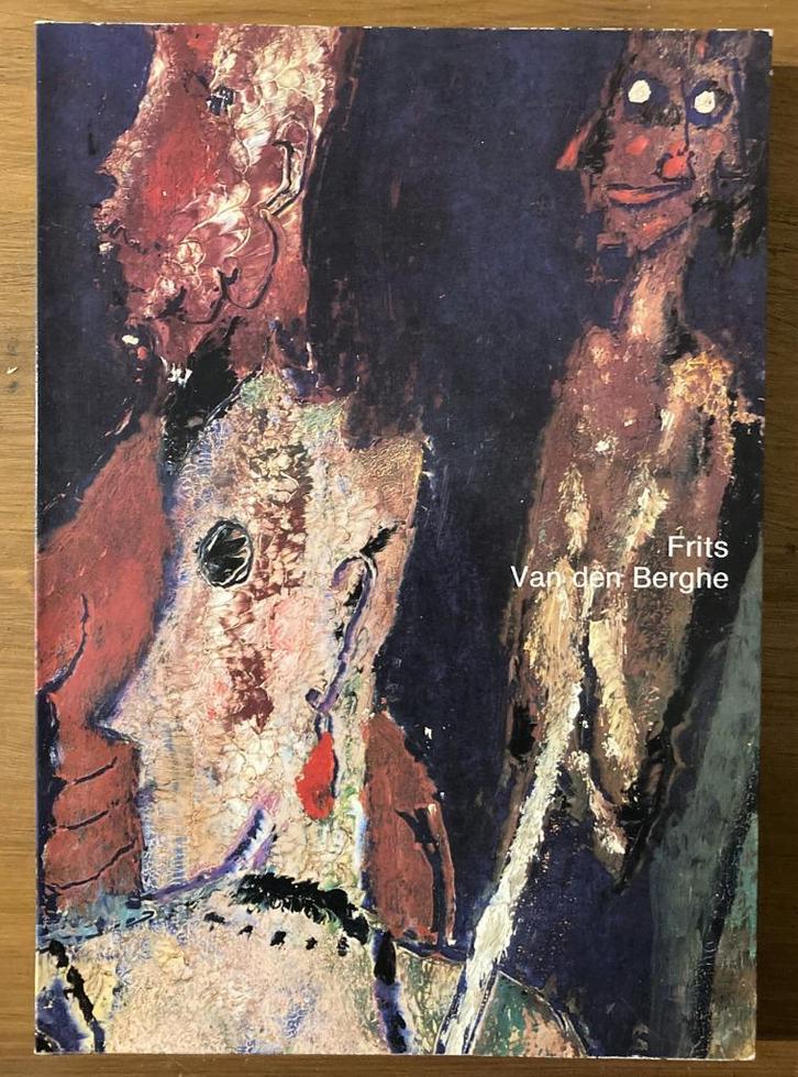 Frits van den Berghe ~ Robert Hozee e.a. ~ 1983, Boeken, Kunst en Cultuur | Beeldend, Gelezen, Schilder- en Tekenkunst, Verzenden