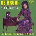 Zangeres Zonder Naam - De bruid Mooie vinylsingle, Gebruikt, Verzenden, 7 inch, Single