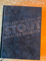 Stout - Heleen van Royen & Marlies Dekkers - Gesigneerd!, Ophalen of Verzenden, Zo goed als nieuw, Heleen van Royen & Marlies Dekkers