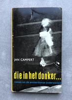 1962 Jan CAMPERT Die in het donker - Amsterdamse onderwereld, Gelezen, Ophalen of Verzenden, Nederland, Jan Campert