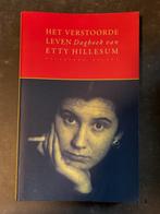 Het verstoorde leven - Dagboek van Etty Hillesum, Boeken, Tweede Wereldoorlog, Etty Hillesum, Ophalen of Verzenden, Zo goed als nieuw