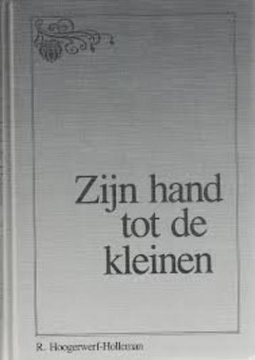 Zijn hand tot de kleinen R Hoogerwerf-Holleman 9071379299 beschikbaar voor biedingen