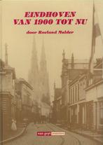 Eindhoven van 1900 tot nu, Ophalen of Verzenden, Zo goed als nieuw, 20e eeuw of later