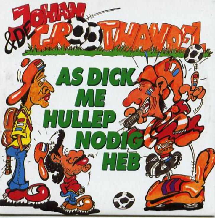 Johan en de Groothandel - As Dick me hullep nodig heb, Cd's en Dvd's, Cd Singles, Zo goed als nieuw, Nederlandstalig, 1 single