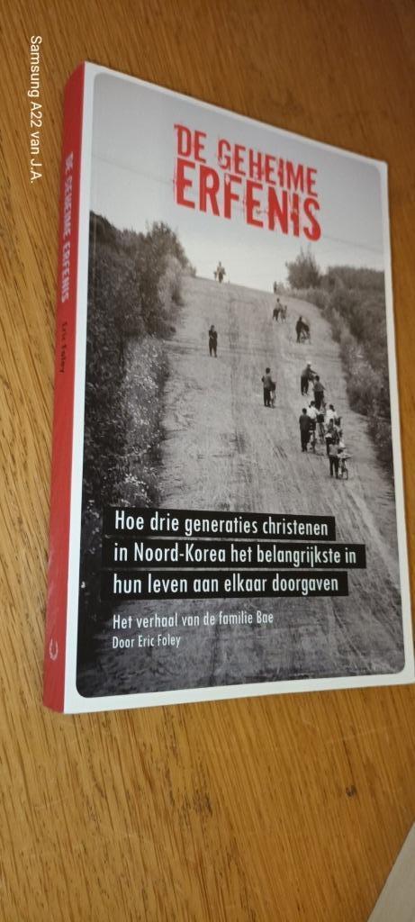 Foley, Eric - De geheime erfenis/christenen in Noord-Korea, Boeken, Godsdienst en Theologie, Zo goed als nieuw, Christendom | Protestants