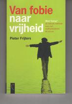 Van fobie naar vrijheid Pieter Frijters, Ophalen of Verzenden, Zo goed als nieuw, Spiritualiteit algemeen, Overige typen