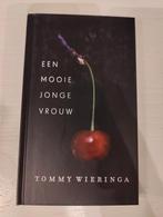 Tommy Wieringa - Een mooie jonge vrouw, Ophalen of Verzenden, Zo goed als nieuw, Tommy Wieringa