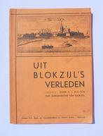 Oud boekje:"Uit BLOKZIJL'S VERLEDEN" door J. Bulten 1939., Jan Bulten, Ophalen of Verzenden, 20e eeuw of later, Gelezen