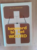 Bewaard bij het Woord, Boeken, Godsdienst en Theologie, Gelezen, Christendom | Protestants, Ophalen of Verzenden, Ds.J.M.Goedhart