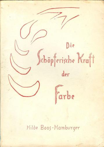 Hilde Boos-Hamburger - Die Schopferische Kraft der Farbe - D beschikbaar voor biedingen