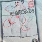 THE BROADS - SING SING SING, Ophalen of Verzenden, Gebruikt
