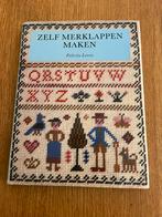 Zelf Merklappen Maken - Felicity Lewis, Ophalen of Verzenden, Gebruikt, Handborduren, Patroon