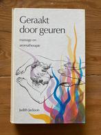 Geraakt door geuren - Judith Jackson, Ophalen of Verzenden, Gelezen
