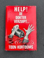 Boek Help! de dokter verzuipt van Toon Kortooms, Gelezen, Toon Kortooms, Ophalen of Verzenden, Nederland
