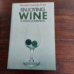 Enjoying Wine,  Tasters Companion, Ophalen of Verzenden, Gelezen, Pamela Vandyke Price