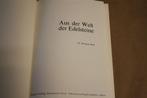 Boek. Uit de wereld van edelstenen., Verzamelen, Mineralen en Fossielen, Ophalen of Verzenden