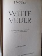 J. Nowee. "Witte Veder"., Ophalen of Verzenden, Gelezen, J. Nowee.