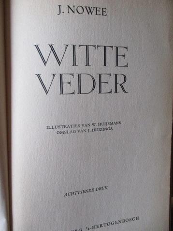 J. Nowee. "Witte Veder". beschikbaar voor biedingen