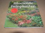 Bloeiende tuinplanten(P1), Boeken, Wonen en Tuinieren, Ophalen of Verzenden, Zo goed als nieuw, Tuinieren en Tuinplanten