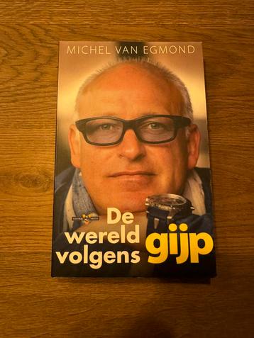 Michel van Egmond - De wereld volgens Gijp beschikbaar voor biedingen