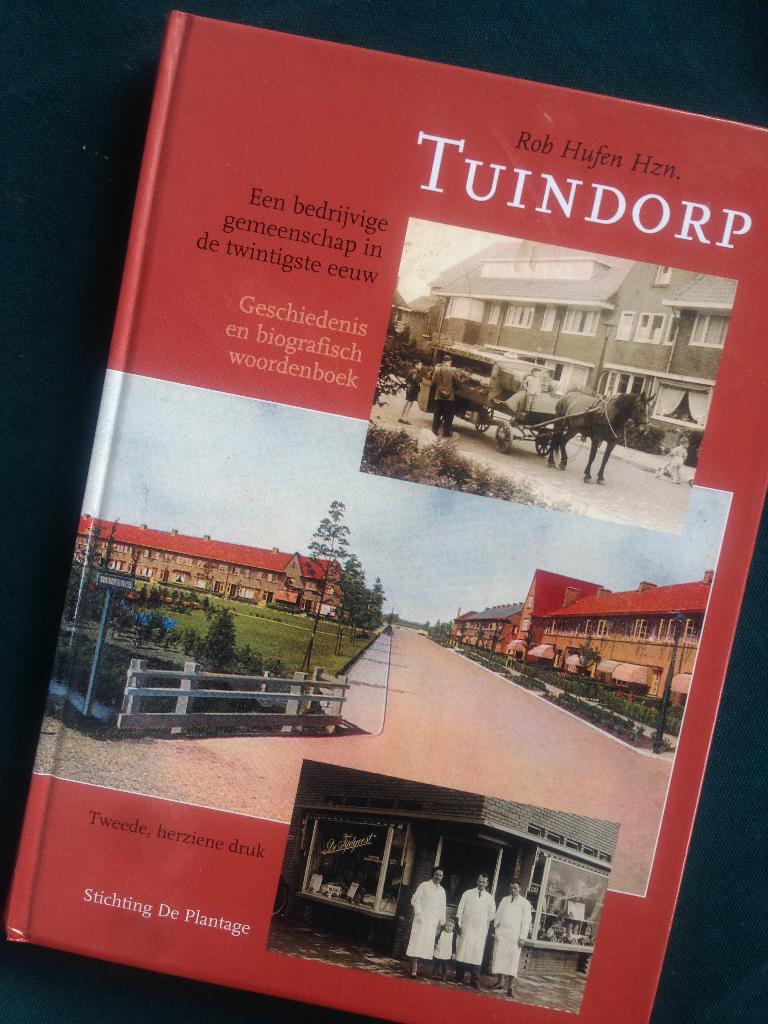 Een bedrijvige gemeenschap in de 20ste eeuw Tuindorp Utrecht, Boeken, Geschiedenis | Stad en Regio, Zo goed als nieuw, 20e eeuw of later