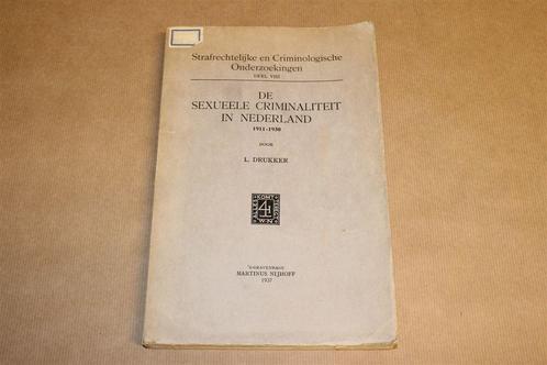 Sexuele Criminaliteit Nederland [1911-1930], Boeken, Geschiedenis | Vaderland, Gelezen, 20e eeuw of later, Ophalen of Verzenden