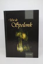 Uit de Spelonk - P. Blok, Ophalen of Verzenden, Gelezen