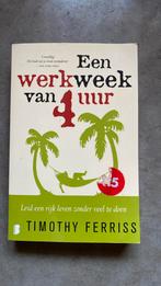 Timothy Ferriss - Een werkweek van 4 uur, Timothy Ferriss, Ophalen of Verzenden, Zo goed als nieuw, Natuurwetenschap