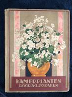 VERKADE Plaatjesalbum KAMERPLANTEN door A.J. VAN LAREN, Boeken, Prentenboeken en Plaatjesalbums, Gelezen, A.J. VAN LAREN, Ophalen of Verzenden