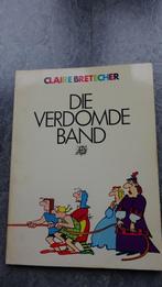Die verdomde band  van Claire Bretecher, eerste druk, Boeken, Stripboeken, Gelezen, Eén stripboek, Ophalen of Verzenden, Claire Bretécher