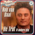 Rob Van Daal - He Trut & Andere Hits, Ophalen of Verzenden, Gebruikt, Levenslied of Smartlap