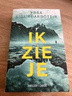 Ik zie je - Yrsa Sigurðardóttir - Thriller, Ophalen of Verzenden, Zo goed als nieuw, Scandinavië