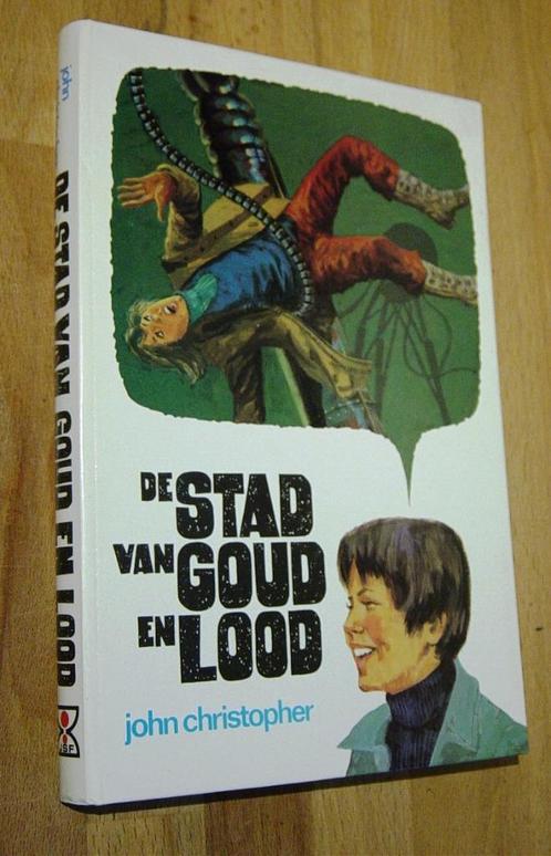 John Christopher. De Stad van Goud en Lood. Van H & W. 1972, Boeken, Science fiction, Gelezen, Ophalen of Verzenden
