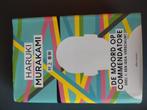 Haruki Murakami - De moord op Commendatore deel 1, Boeken, Ophalen of Verzenden, Zo goed als nieuw, Haruki Murakami