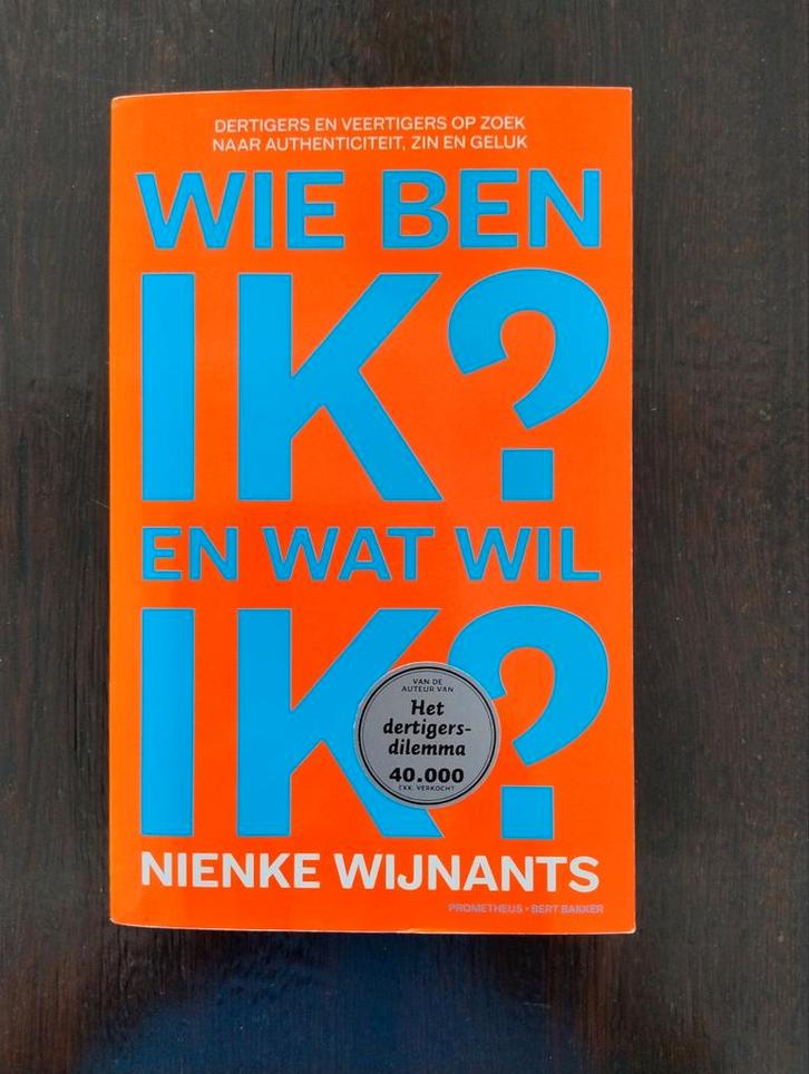 Nienke Wijnants - Wie ben ik en wat wil ik, Boeken, Psychologie, Zo goed als nieuw, Ophalen