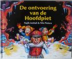 De ontvoering van de hoofdpiet prentenboek Najib Amhali, Boeken, Ophalen of Verzenden, Zo goed als nieuw, Fictie algemeen