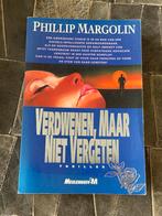 Verdwenen, Maar Niet Vergeten - Phillip Margolin, Ophalen of Verzenden, Gelezen, Europa overig