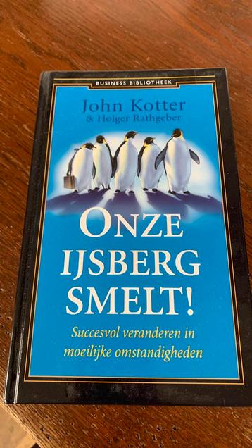 John Kotter - Onze ijsberg smelt! beschikbaar voor biedingen